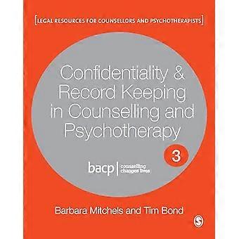 Confidentiality & Record Keeping in Counselling & Psychotherapy
