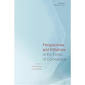 Perspectives and Initiatives in the Times of Coronavirus