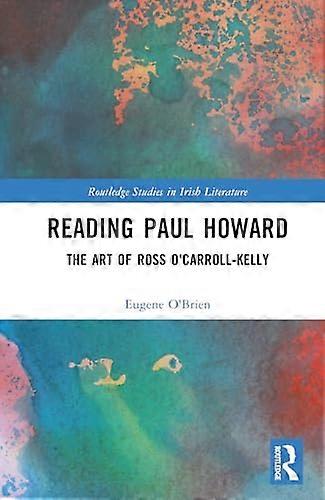 Reading Paul Howard: The Art of Ross OCarroll Kelly