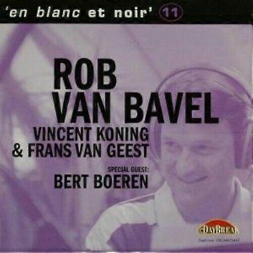 Bavel Rob Van En Blanc Et Noir 11 CD