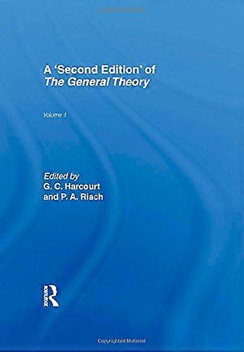 A Second Edition of The General Theory: Volume 1