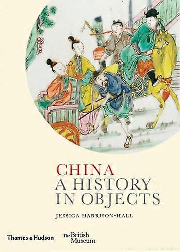 China A History in Objects