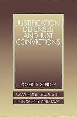 Justification Defenses and Just Convictions