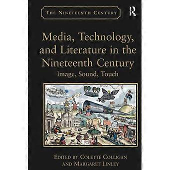Medien, Technologie und Literatur im neunzehnten Jahrhundert: Bild, Ton, Berührung