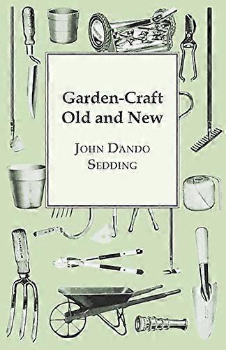 Garden-Craft Old and New