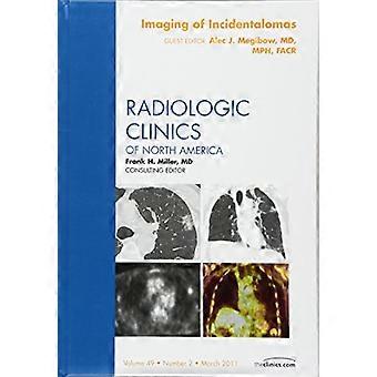 Bildgebung von Incidentalomen, eine Ausgabe der Radiologischen Kliniken Nordamerikas