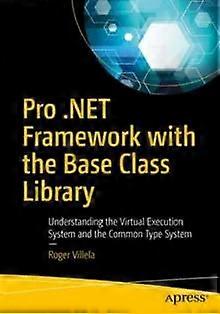 Framework With The Base Class Library Understanding The Virtual Executi - Roger Villela
