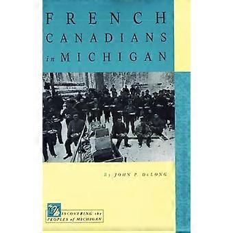 Französisch-Kanadier in Michigan