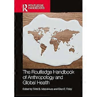 Het Routledge Handboek voor Antropologie en Mondiale Gezondheid