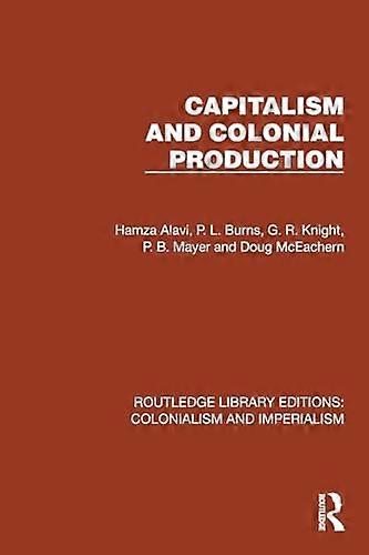 Capitalism and Colonial Production