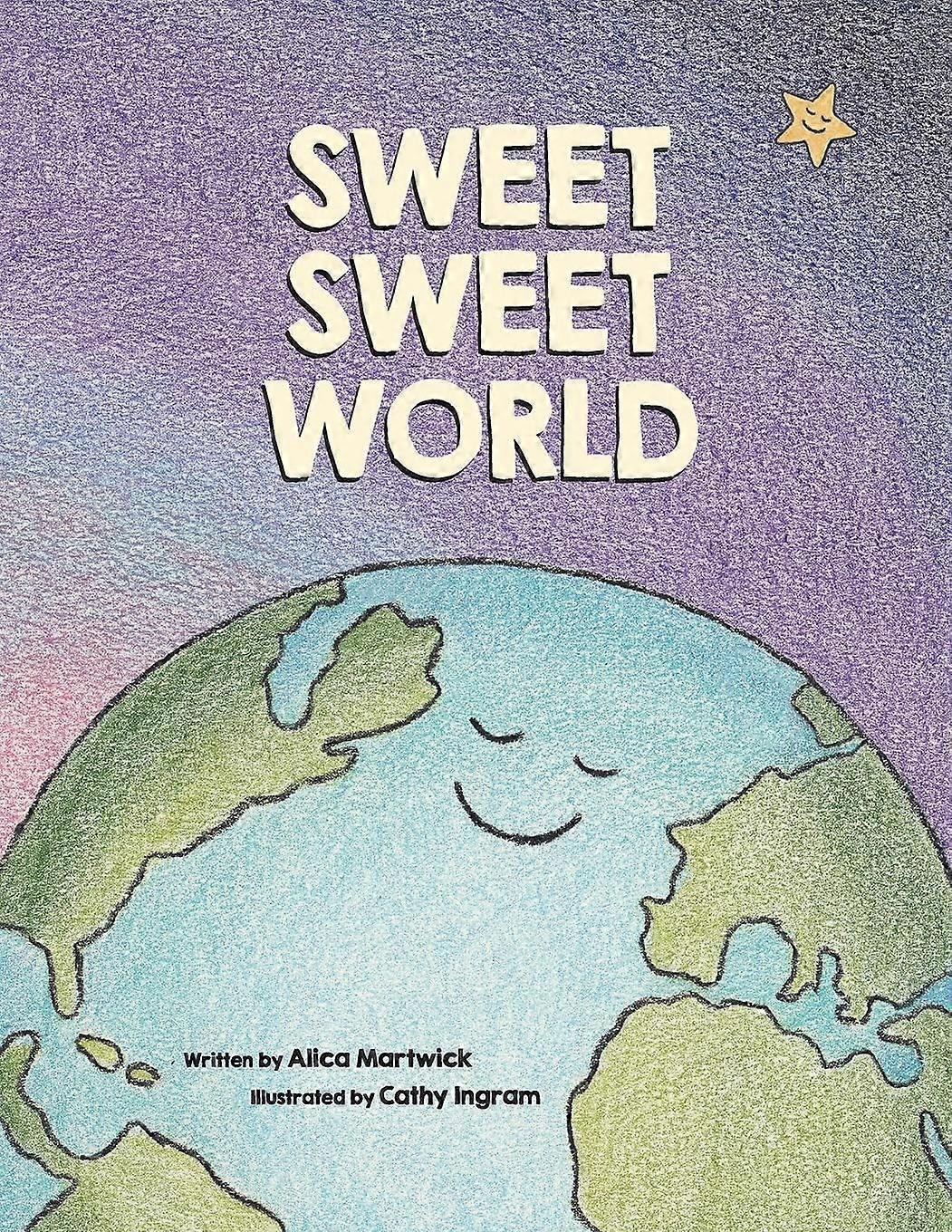 Sweet sweet world