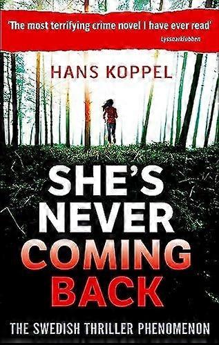 She's never coming back