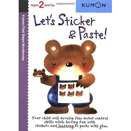 Let's Sticker & Paste! (Kumon First Steps Workbooks)