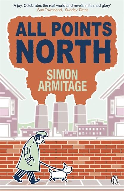 All Points North by Simon Armitage Paperback Book