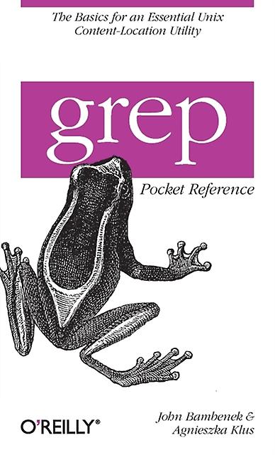 Grep Pocket Reference by John Bambenek Paperback Book