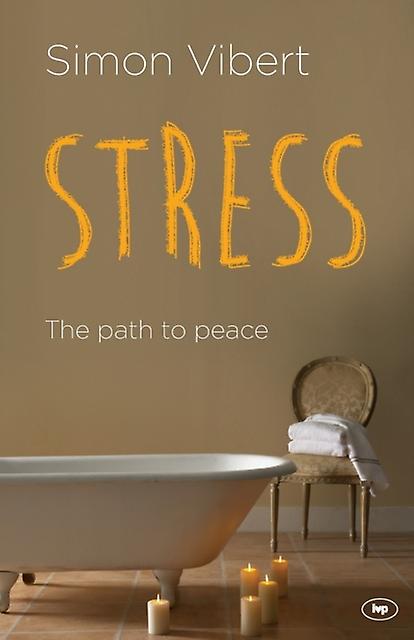 Stress The Path To Peace - Simon Vibert