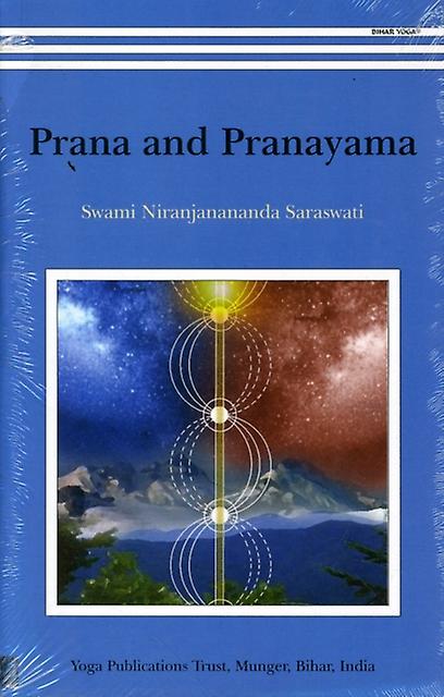 Prana And Pranayama by Swami Niranjanananda Saraswati Paperback