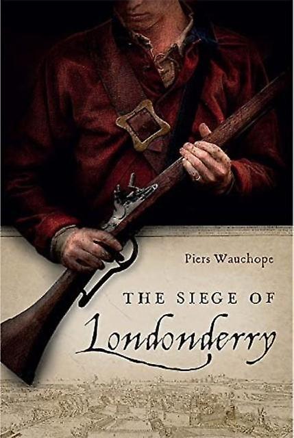 The Siege Of Londonderry Hardback Book