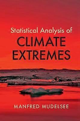 Statistical Analysis of Climate Extremes
