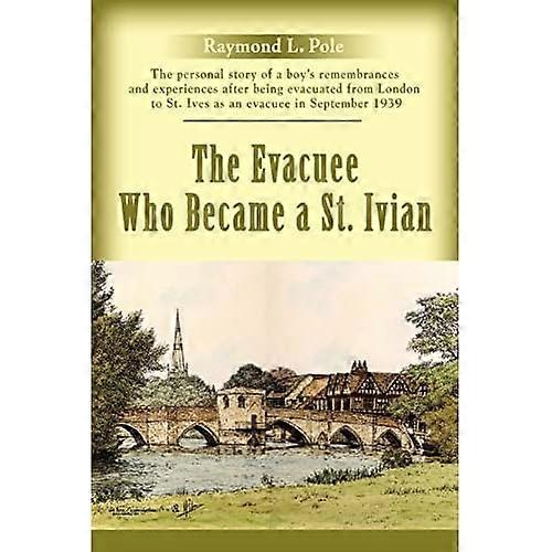 De Evacué die een St. Ivian werd
