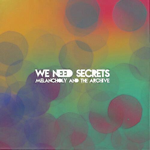 We Need Secrets Melancholy and the Archive CD (2014) NEW