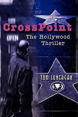 CrossPoint The Hollywood Thriller