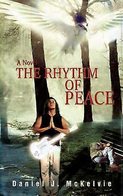 The Rhythm of Peace