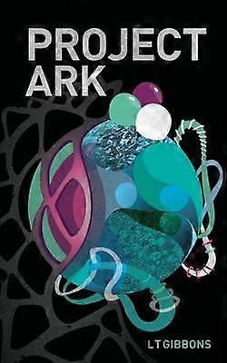 Project Ark Volume 1