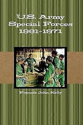 U.S. Army Special Forces 1961-1971