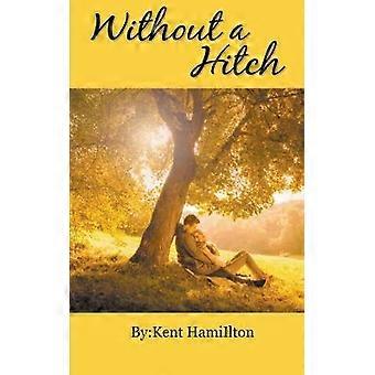 Without A Hitch - Book 1