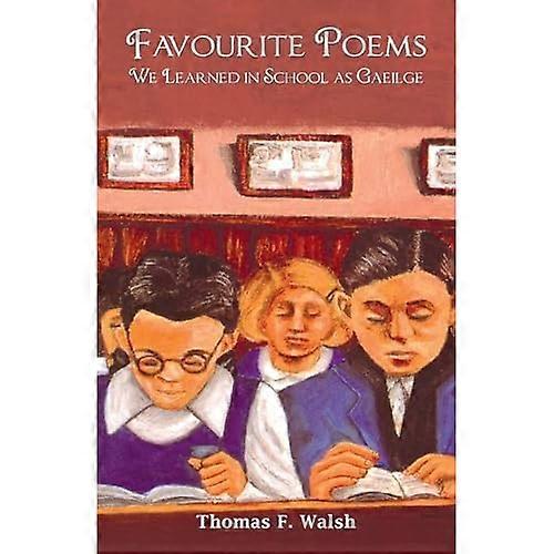 Favourite Poems We Learned in School as Gaeilge