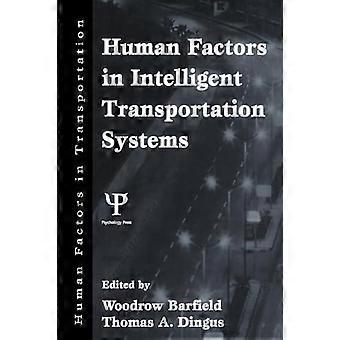 Human Factors In Intelligent Transportation Systems - Taylor & Francis Ltd - Paperback - en Book