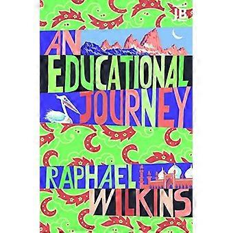 Uma Jornada Educacional - Raphael Wilkins
