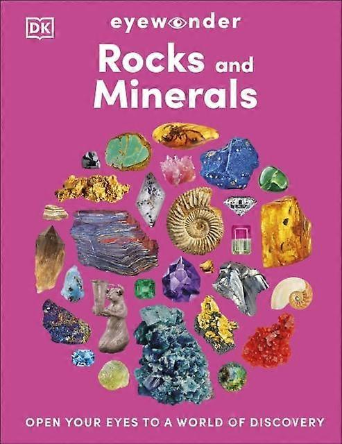 Eyewonder Rocks And Minerals by DK Hardback Book