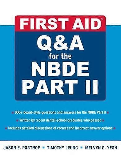 First Aid Qampa For The Nbde Part Ii by Timothy Leung Paperback