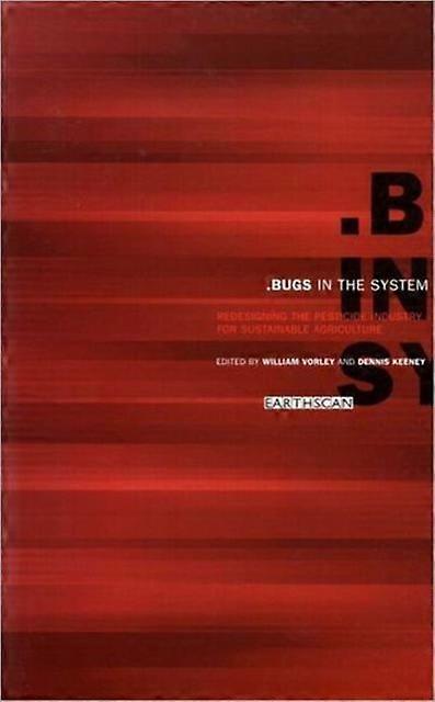 Bugs In The System by William Vorley Paperback