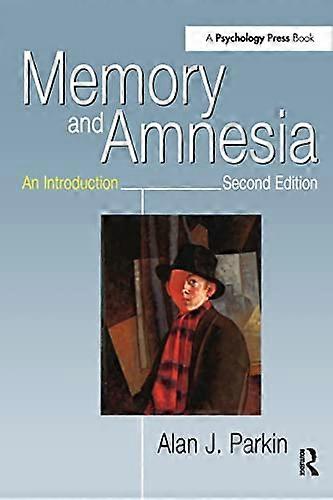 Memory and Amnesia: An Introduction