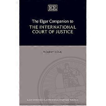 Il compagno di Elgar alla Corte internazionale di giustizia (Elgar compagni alle corti internazionali e ai tribunali...