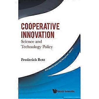 Kooperative Innovation: Wissenschafts- und Technologiepolitik (World Scientific Series In R&D Management)