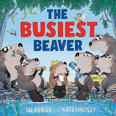 Der fleißigste Biber