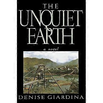 The unquiet earth a novel