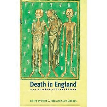Morte na Inglaterra: Uma História Ilustrada - Manchester University Press - Brochura - Livro em Inglês - História