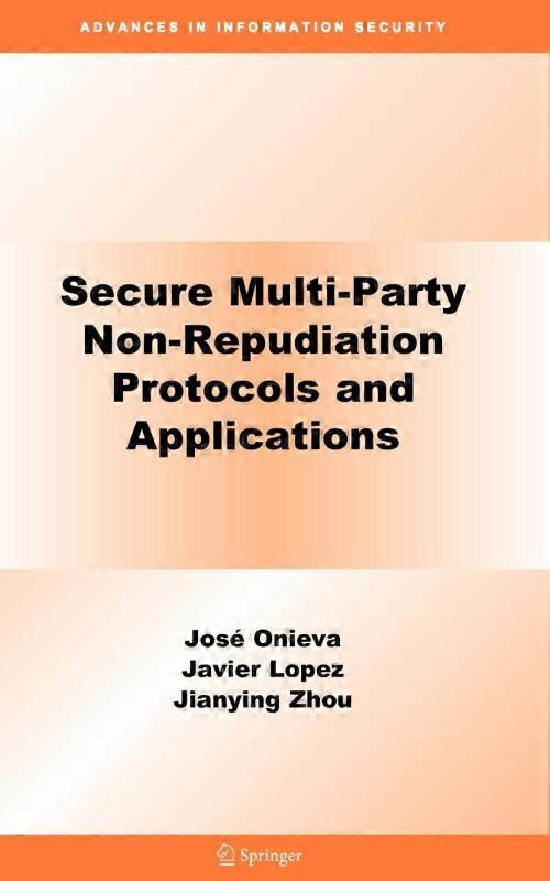 Secure Multi-party Non-repudiation Protocols And Applications