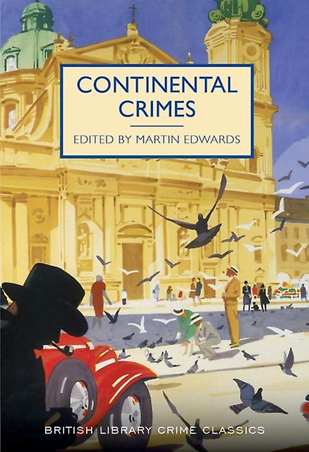 Continental Crimes - British Library Publishing - Paperback - English Book - Classic crime and mystery fiction