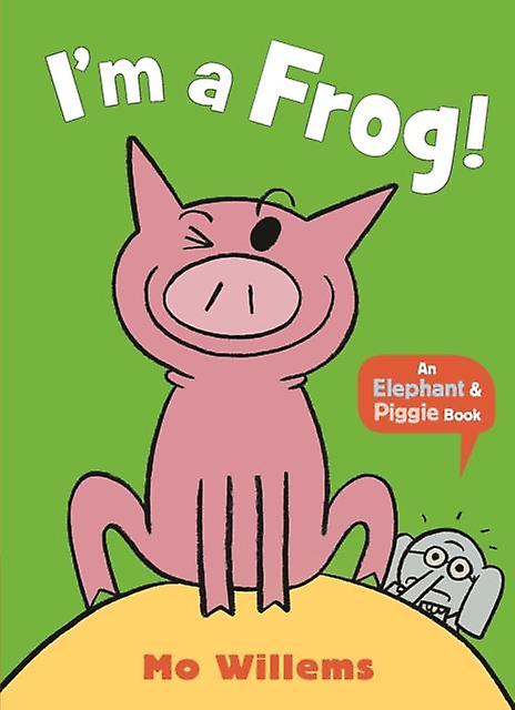 I'm A Frog - Mo Willems