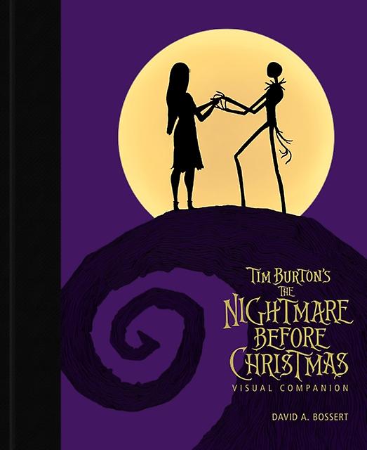 Tim Burtons The Nightmare Before Christmas Visual Companion Commemorating 30 Yea by David A. Bossert Paperback Book