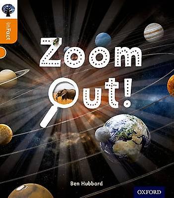 Oxford Reading Tree Infact Level 6 Zoom Out by Ben Hubbard Paperback Book