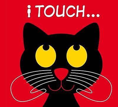 I Touch... by PatrickGeorge Hardback Book