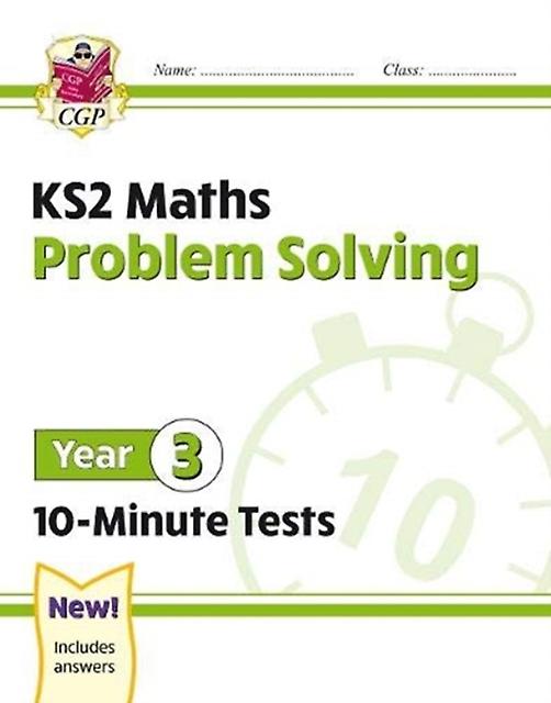 Ks2 Year 3 Maths 10minute Tests Problem Solving by CGP Books Paperback