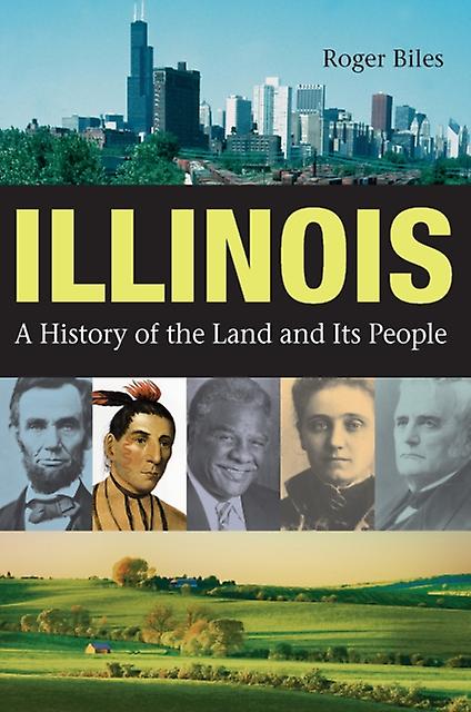 Illinois by Roger Biles Paperback Book